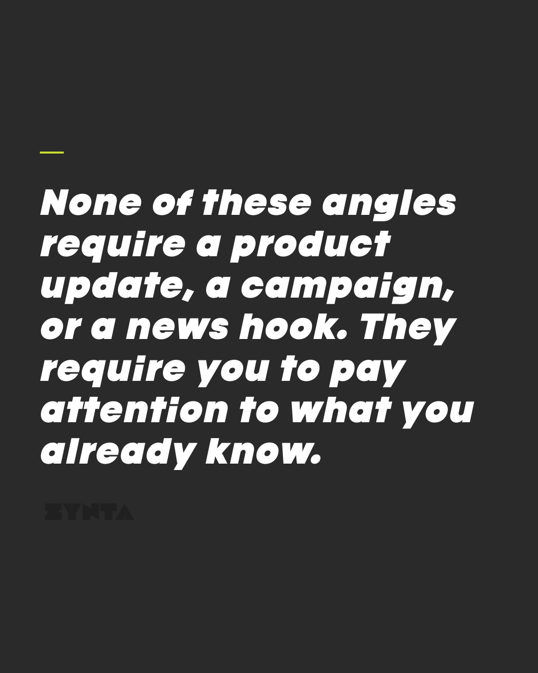 Slide 8 — Evergreen content angles when you have nothing to announce