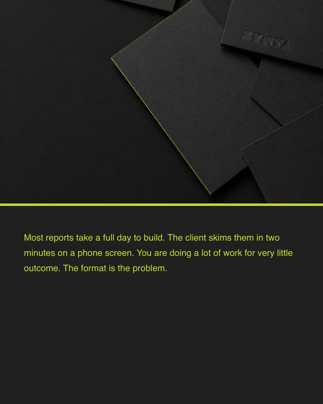 Slide 3 — Client report in 10 minutes flat